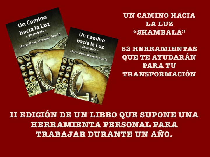 Novedad: “Un Camino hacia la Luz. Shambala”, libro en papel.